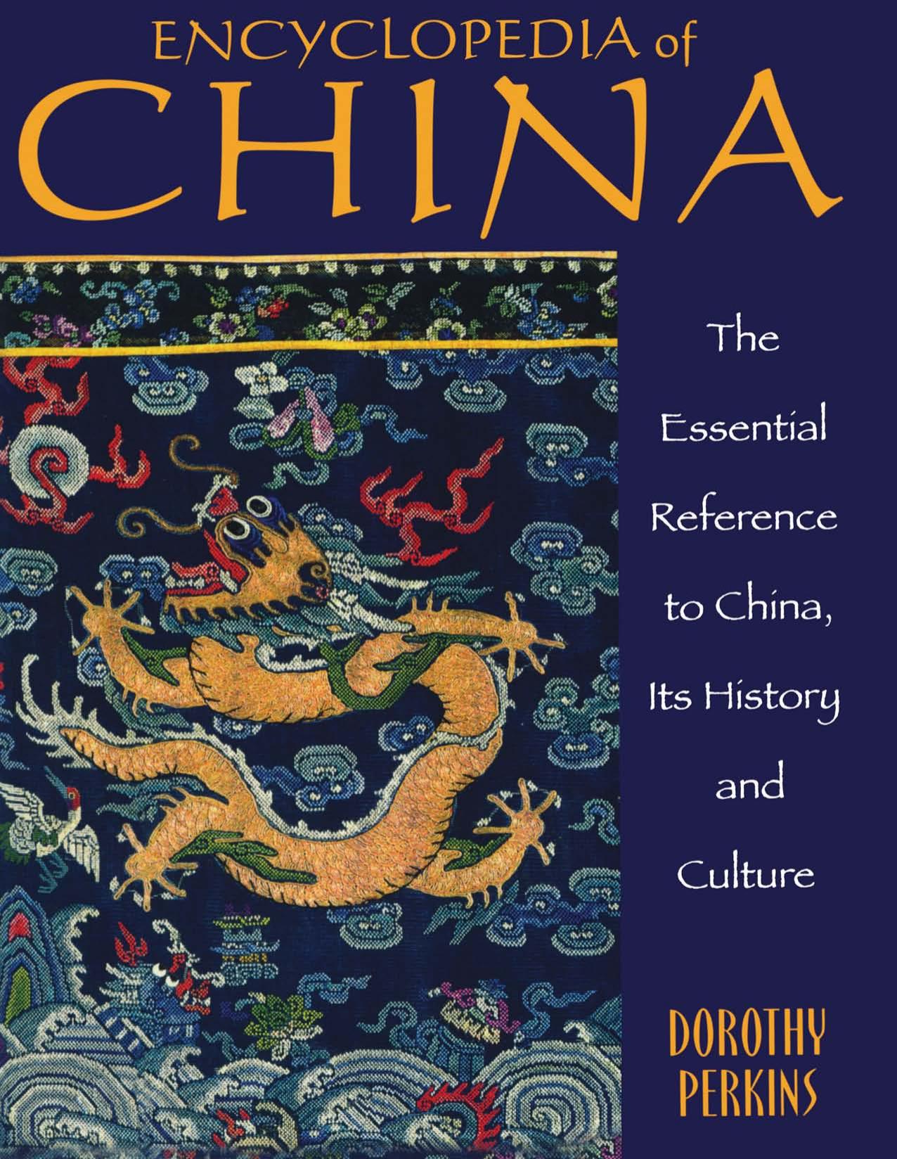 Encyclopedia of China by Dorothy Perkins
