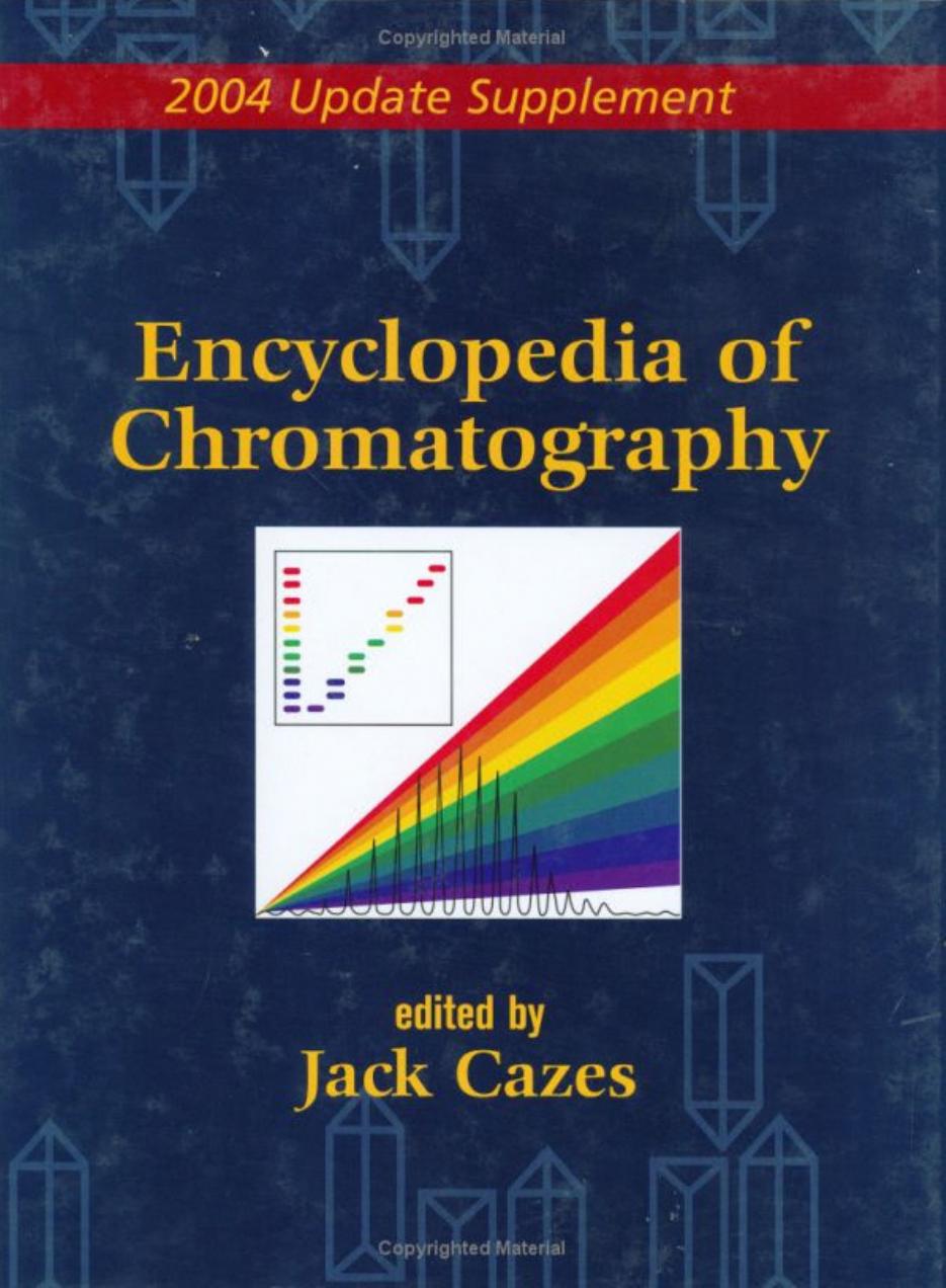 Encyclopedia of Chromatography Update Supplement by Jack Cazes