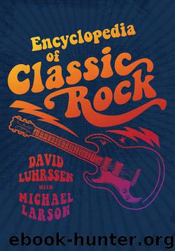 Encyclopedia of Classic Rock by David Luhrssen
