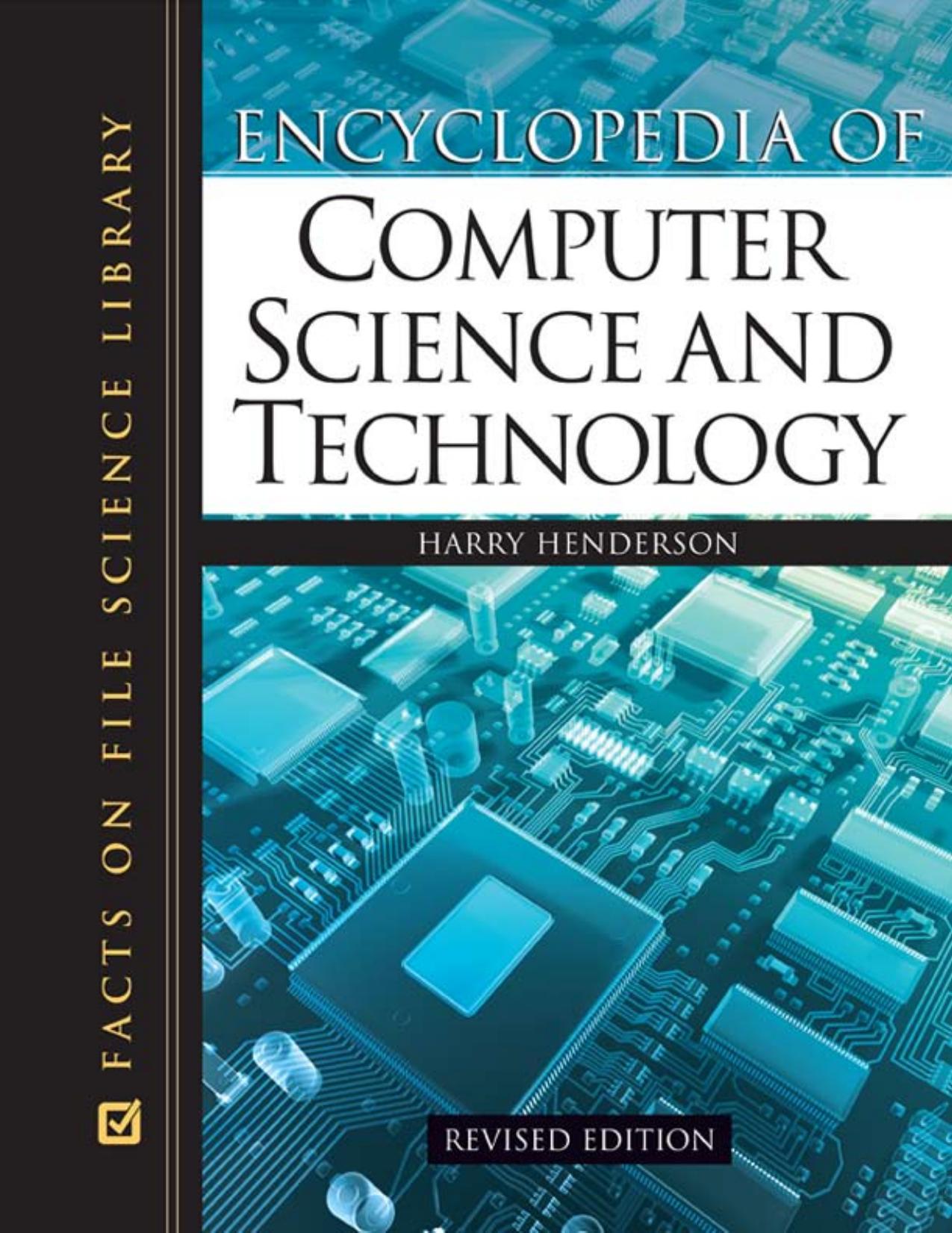 Encyclopedia of Computer Science and Technology by Henderson & Harry