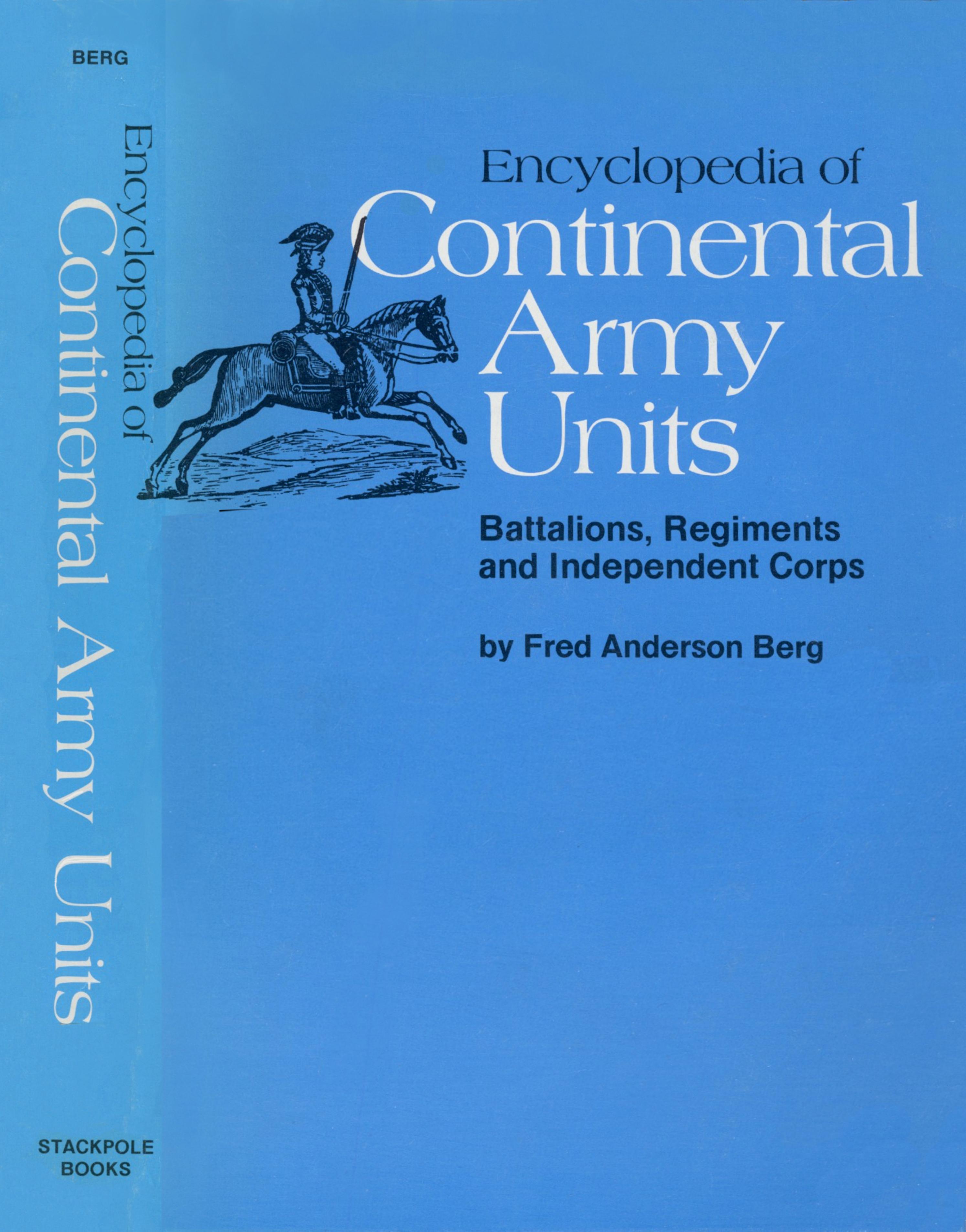 Encyclopedia of Continental Army by Unknown