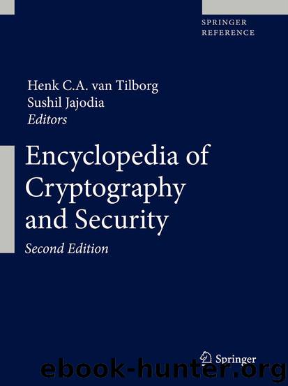 Encyclopedia of Cryptography and Security by Henk C. A. van Tilborg & Sushil Jajodia