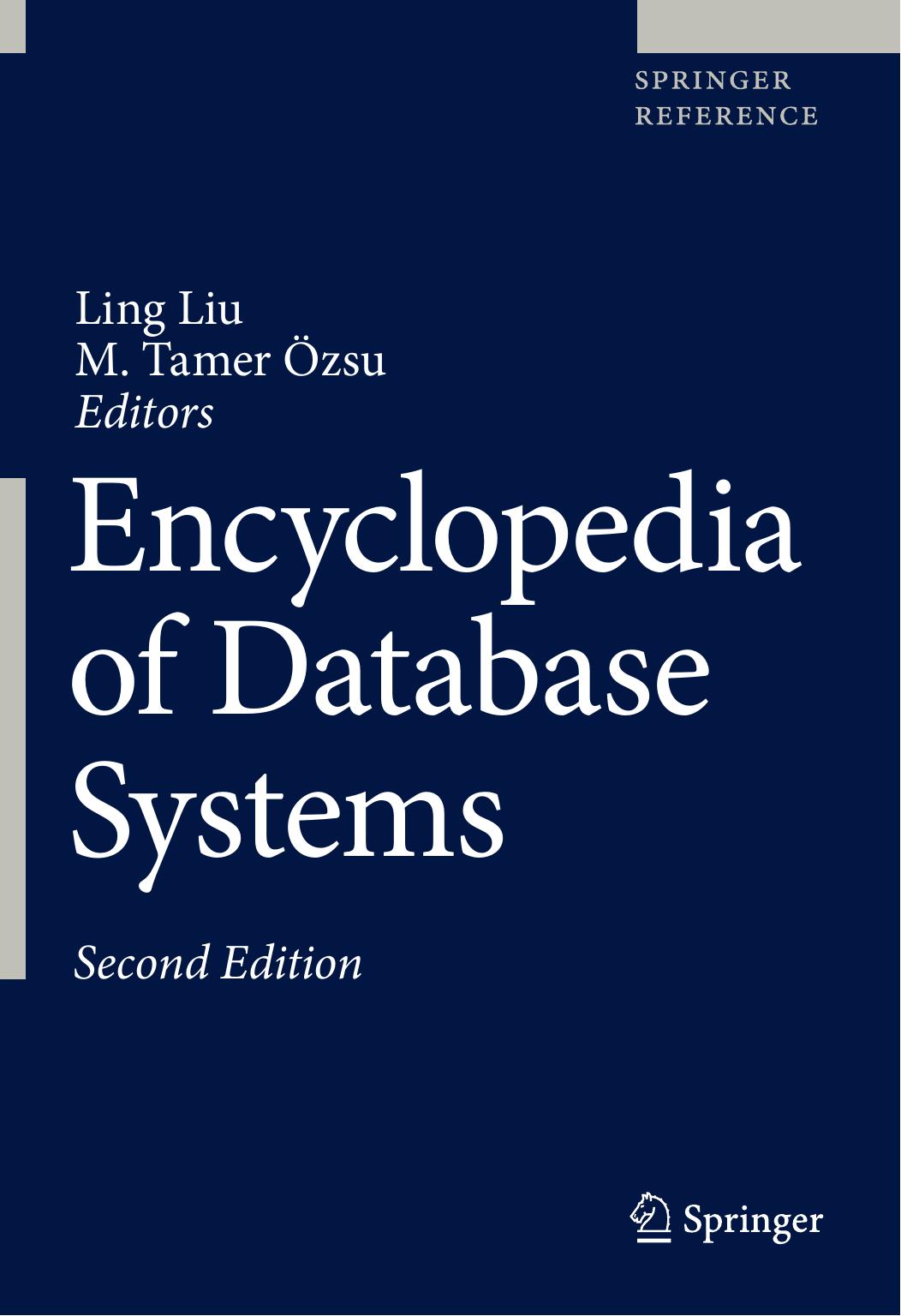 Encyclopedia of Database Systems, Second Edition by Unknow