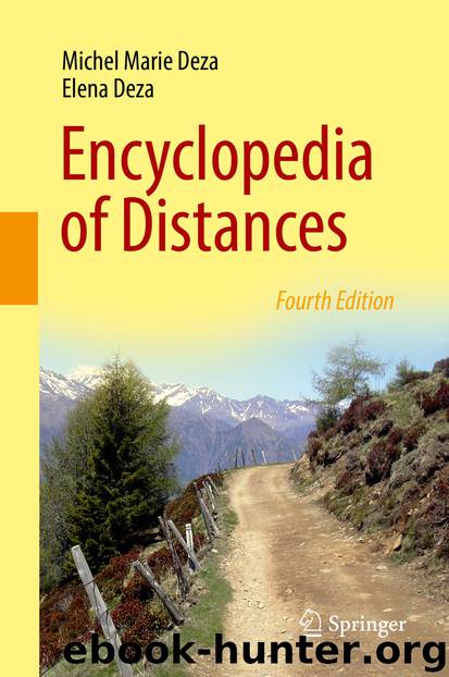 Encyclopedia of Distances by Michel Marie Deza & Elena Deza