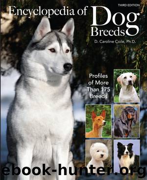 Encyclopedia of Dog Breeds by D. Caroline Coile Ph.D