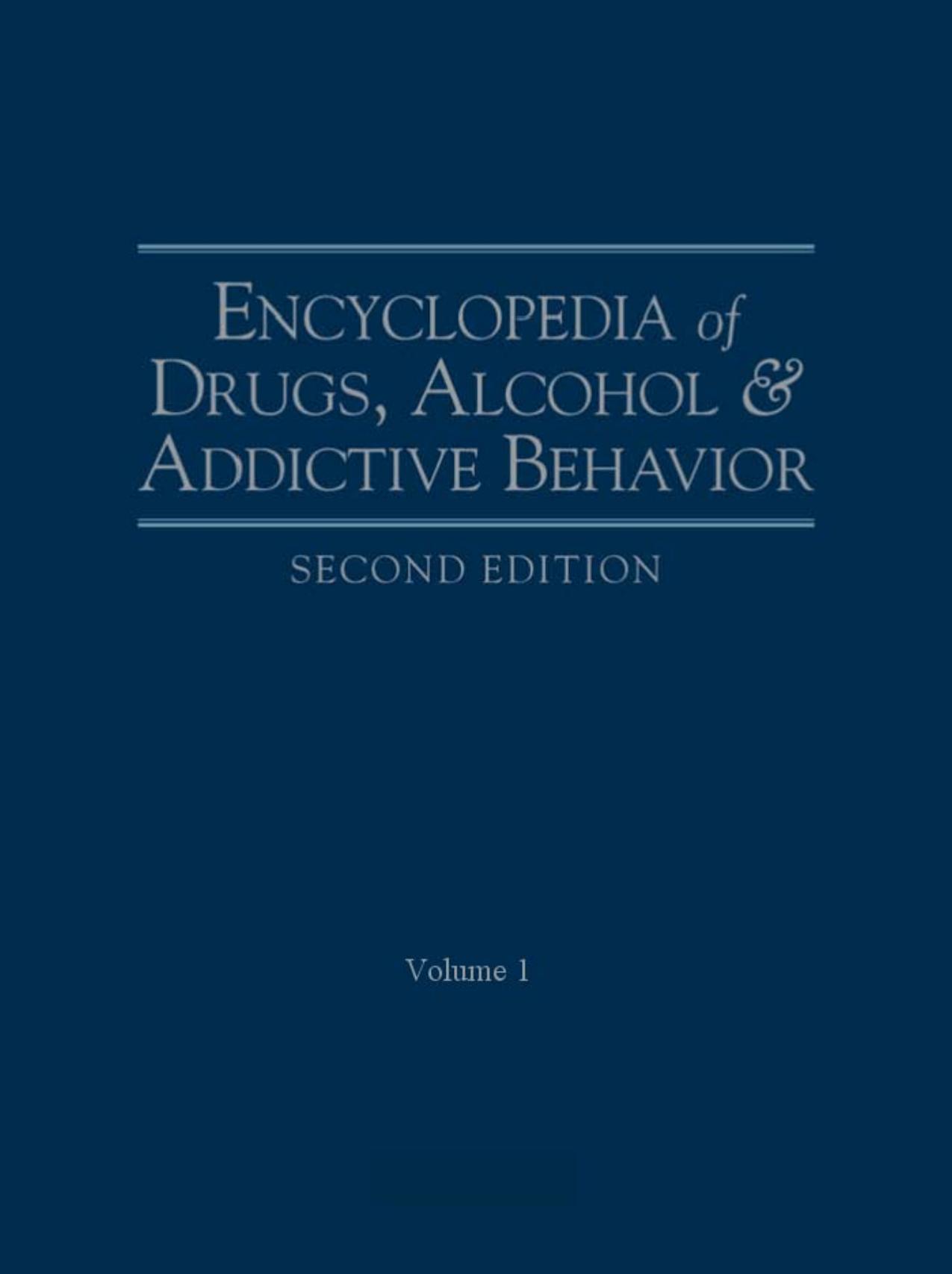 Encyclopedia of Drugs, Alcohol & Addictive Behavior, 2e (2001) by Unknown
