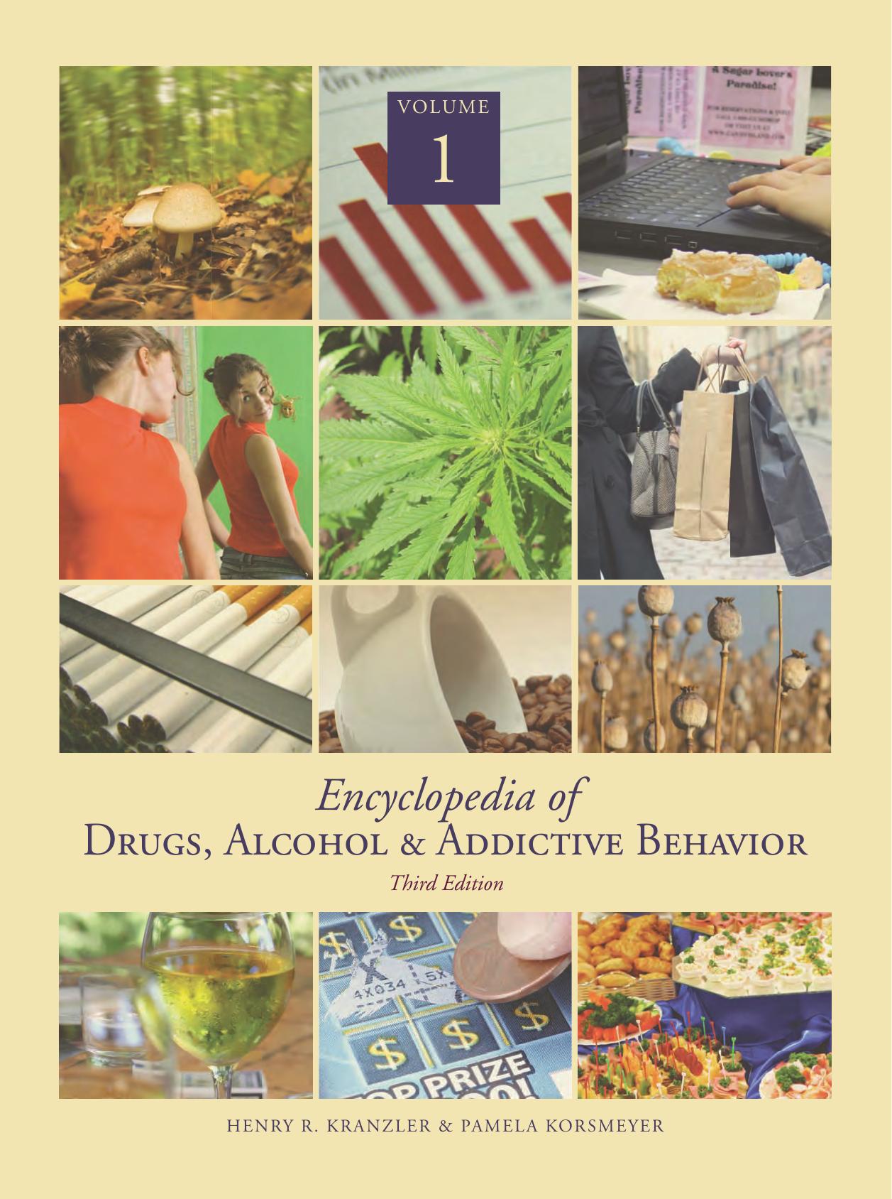 Encyclopedia of Drugs, Alcohol, & Addictive Behavior, 3rd Edition by Encyclopedia of Drugs Alcohol & Addictive Behavior 3e (2009)