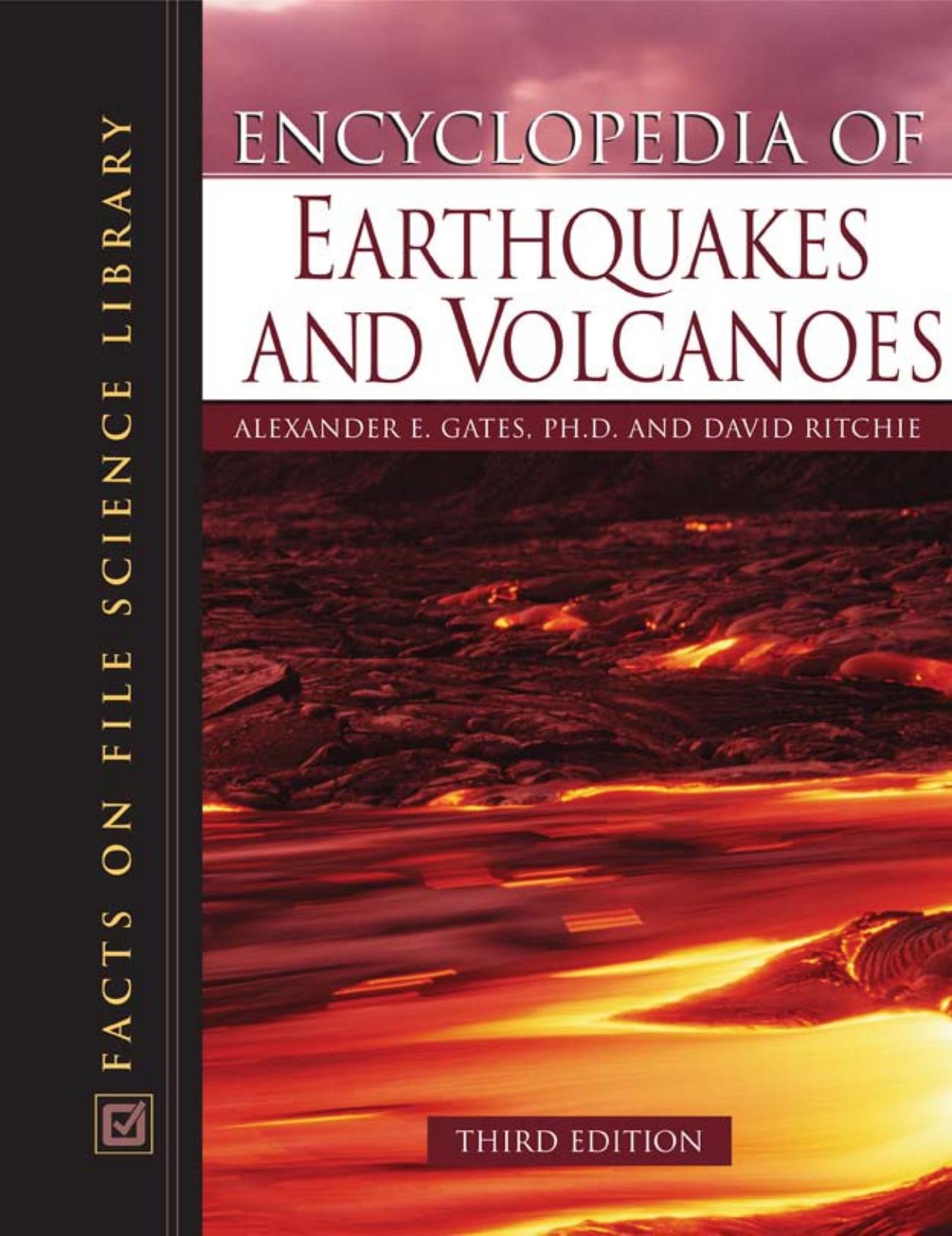 Encyclopedia of Earthquakes and Volcanoes by Unknown