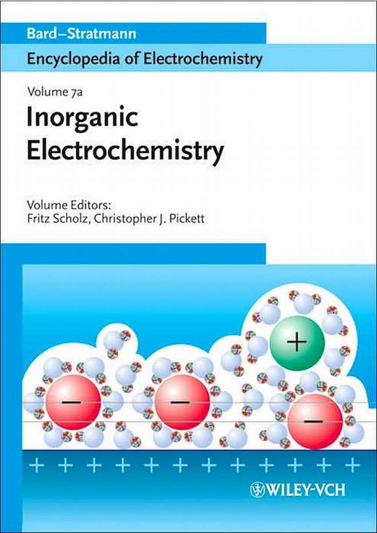 Encyclopedia of Electrochemistry, Volume 7a: Inorganic Chemistry by Fritz Scholz & Christopher J. Prickett