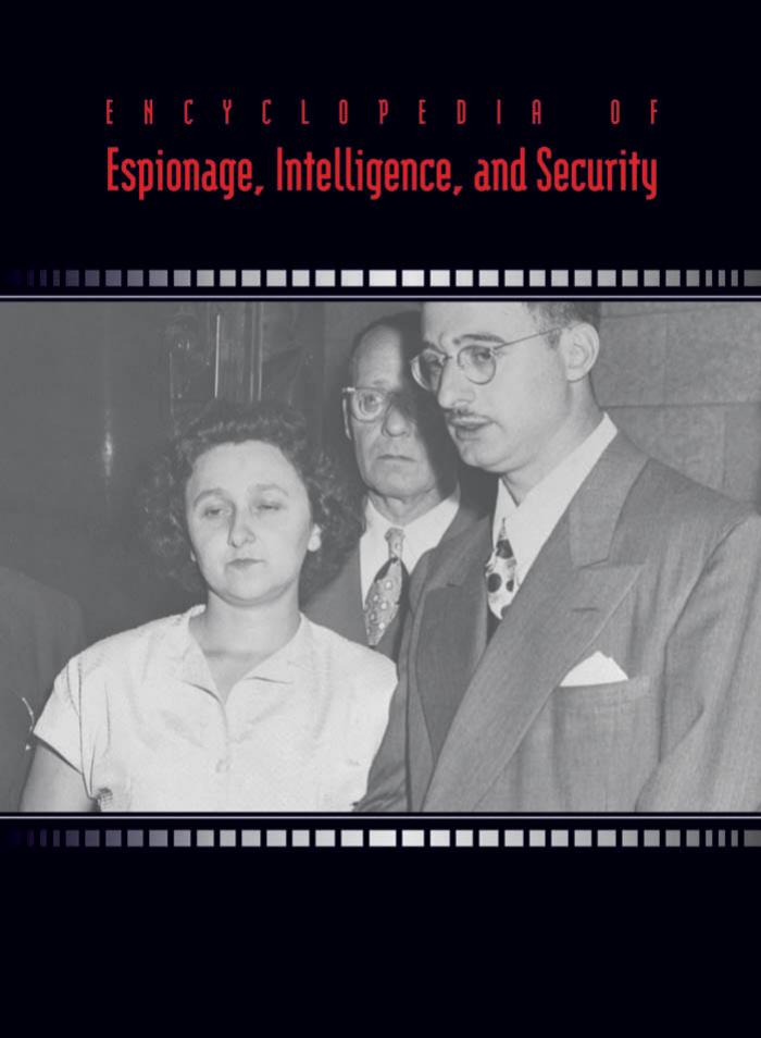 Encyclopedia of Espionage, Intelligence and Security, Volume 3 (R - Z, Index) by K. Lee Lerner Brenda Wilmoth Lerner