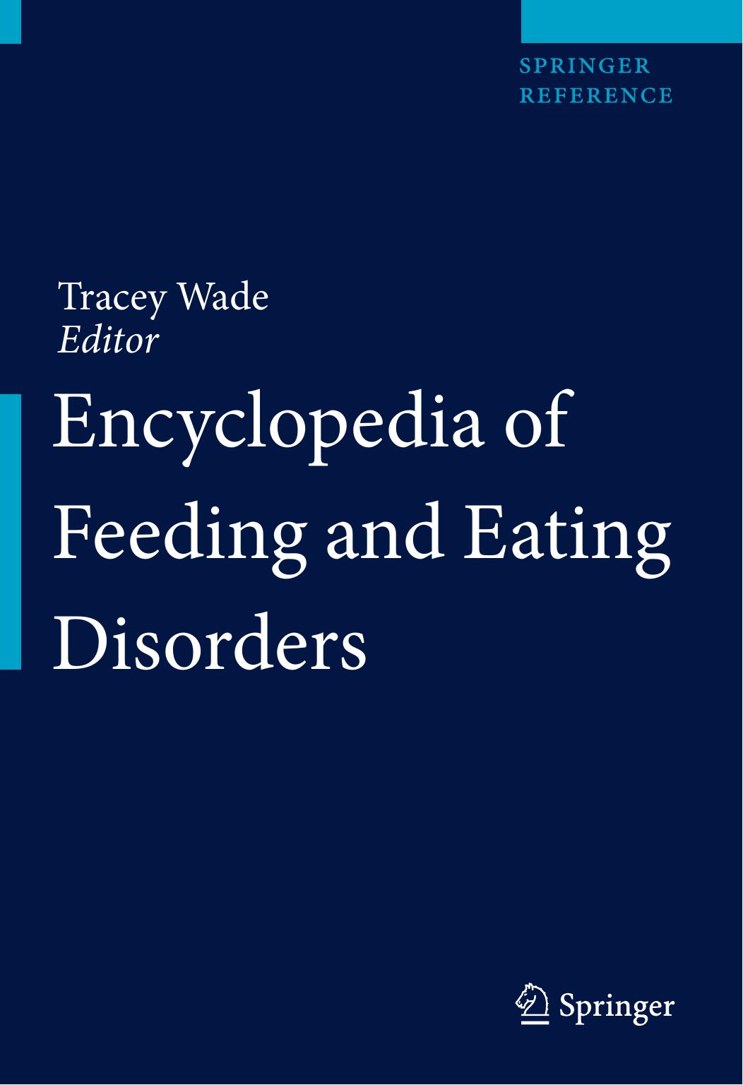 Encyclopedia of Feeding and Eating Disorders by Unknow