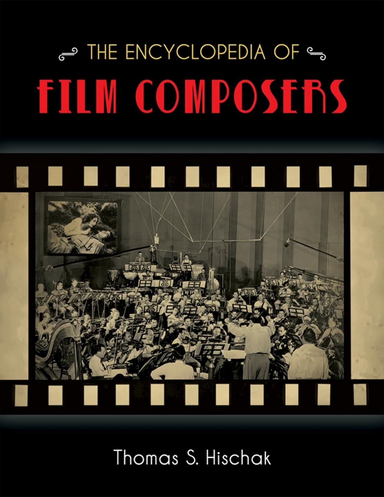 Encyclopedia of Film Composers by Unknow