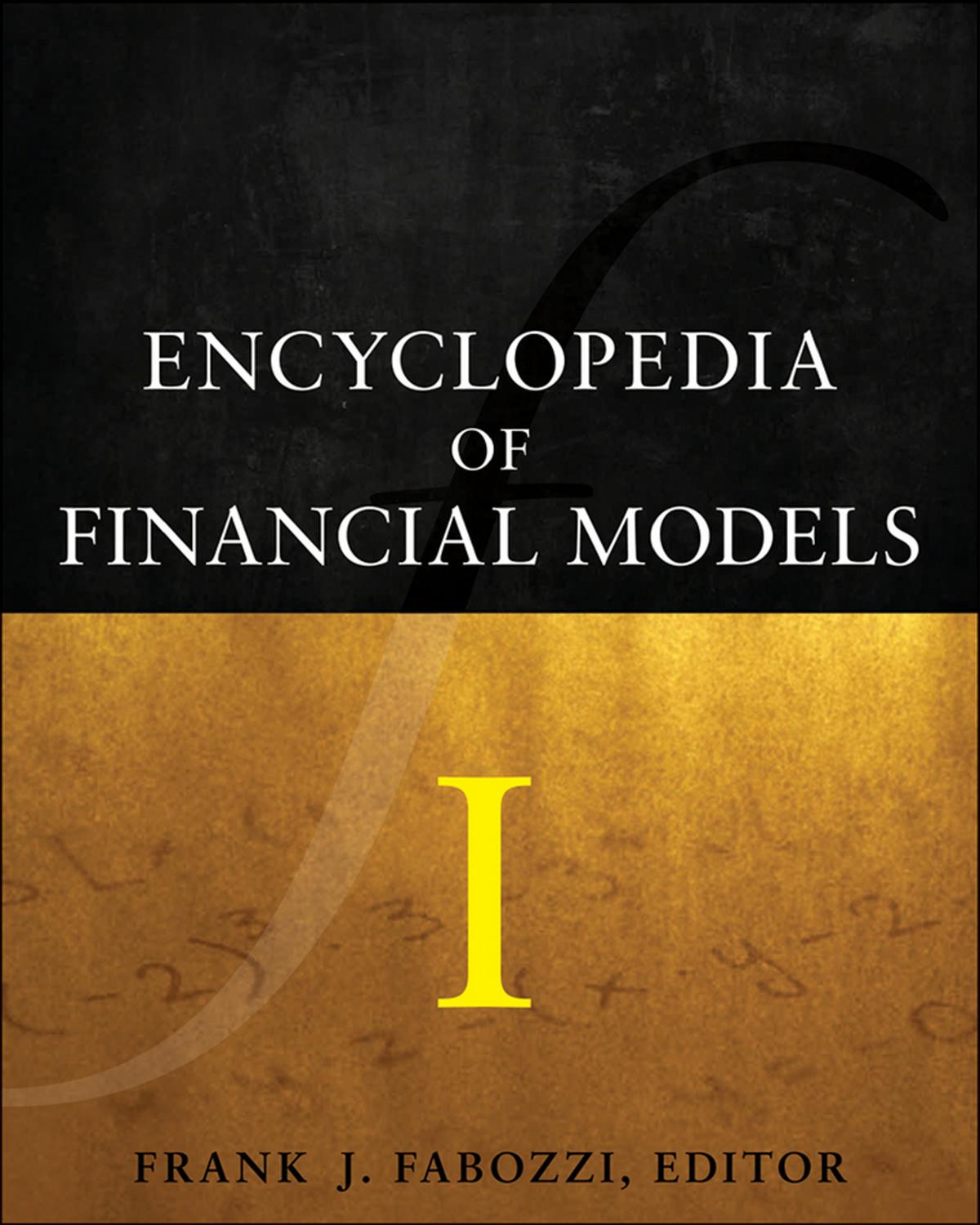 Encyclopedia of Financial Models, 3 Volume Set by Frank J. Fabozzi