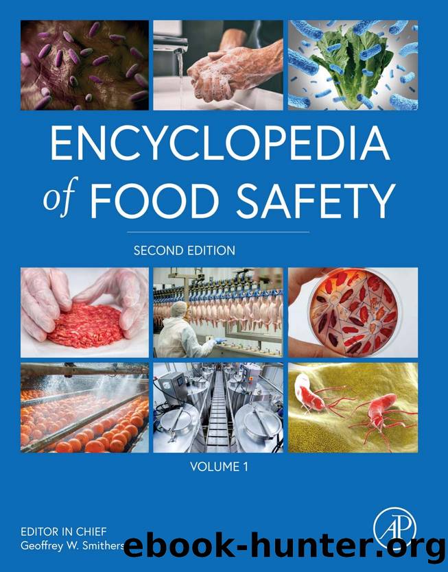 Encyclopedia of Food Safety by Smithers Geoffrey W. (Editor in Chief)