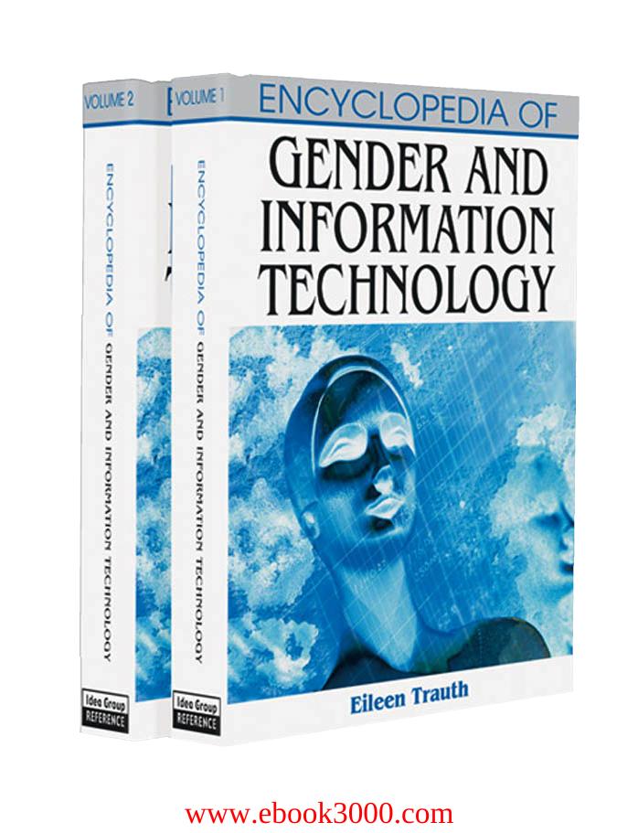 Encyclopedia of Gender And Information Technology (2 Volume Set) by Unknow