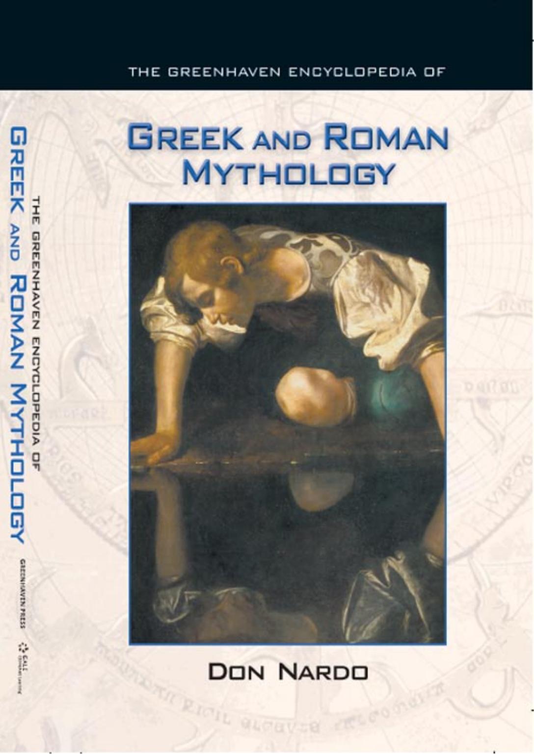 Encyclopedia of Greek and Roman Mythology by Don Nardo by Unknown