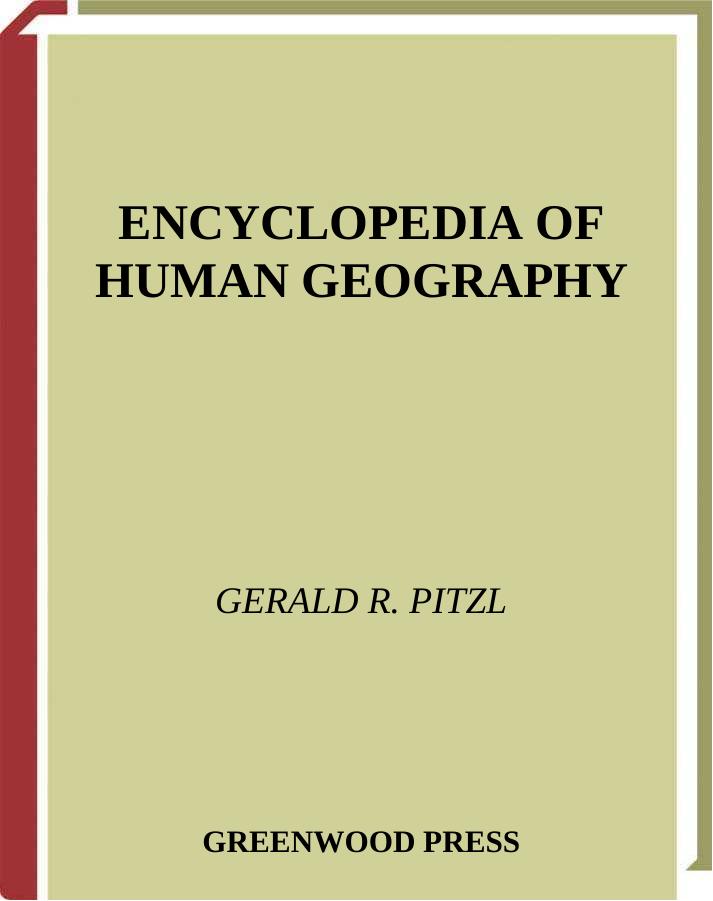Encyclopedia of Human Geography by Jerry Pitzl