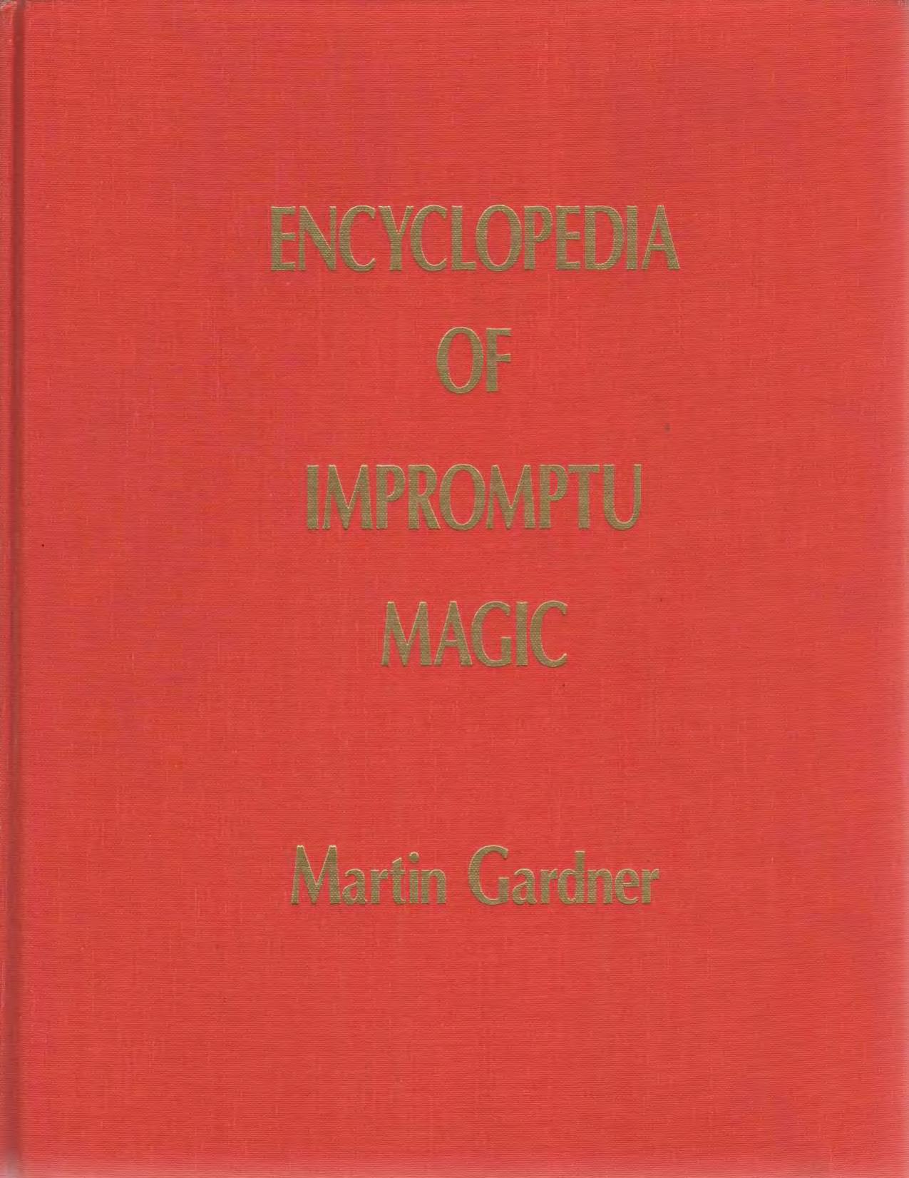 Encyclopedia of Impromptu Magic by Martin Gardner