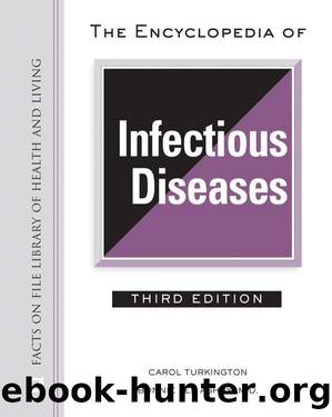 Encyclopedia of Infectious Diseases, 3ed (2007) by Unknown