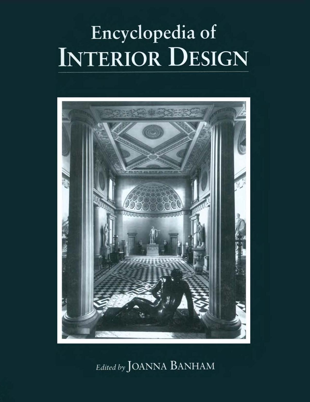 Encyclopedia of Interior Design by Banham Joanna