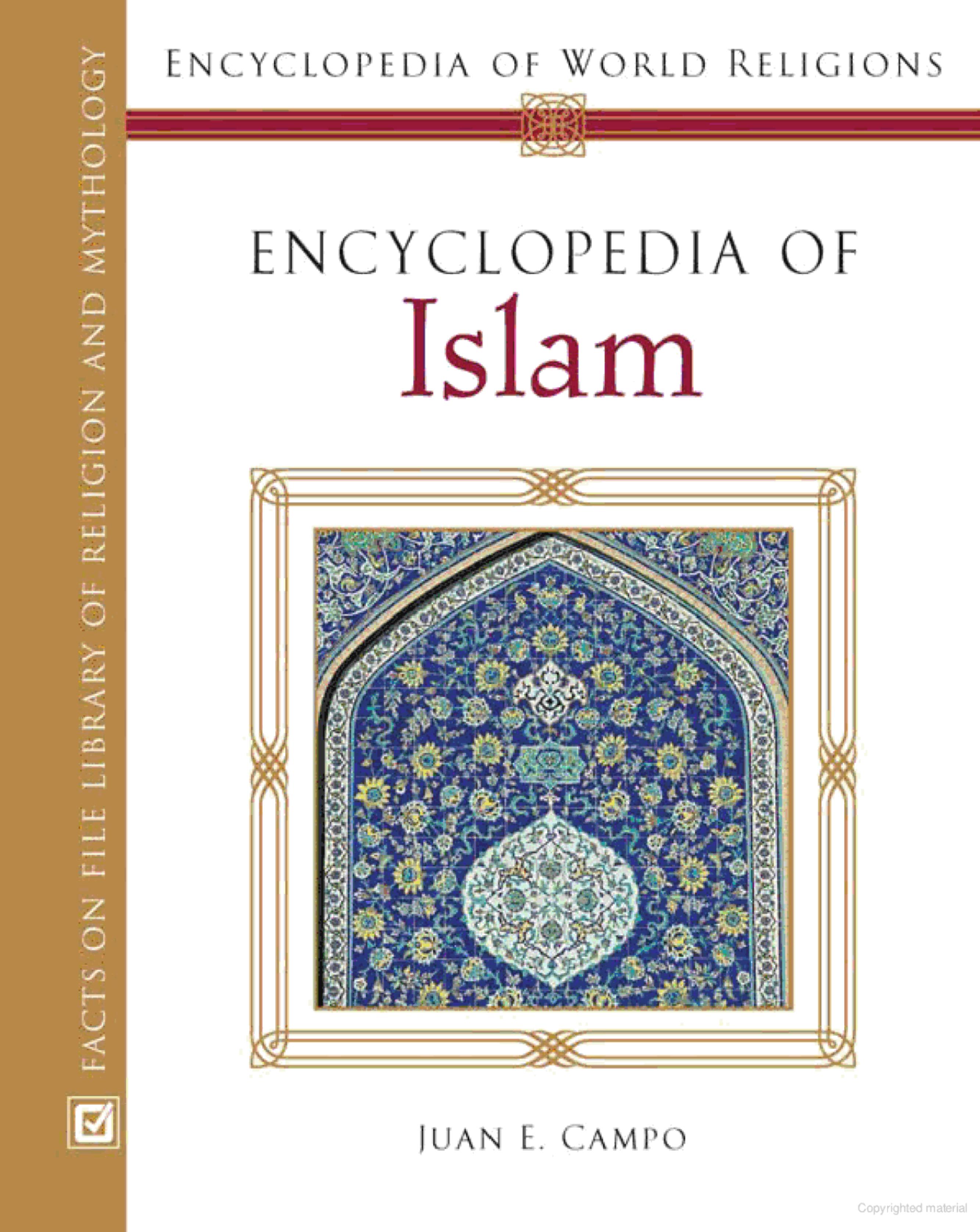 Encyclopedia of Islam by By Juan Eduardo Campo