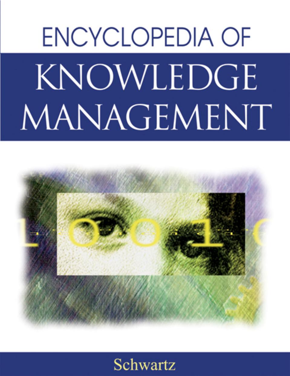 Encyclopedia of Knowledge Management by jwetzel
