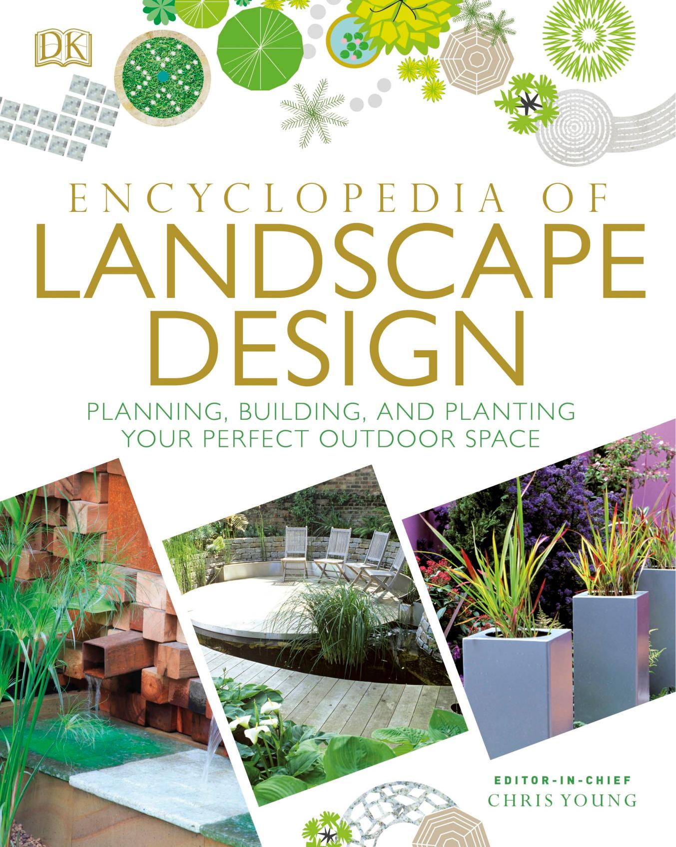 Encyclopedia of Landscape Design by Dorling Kindersley
