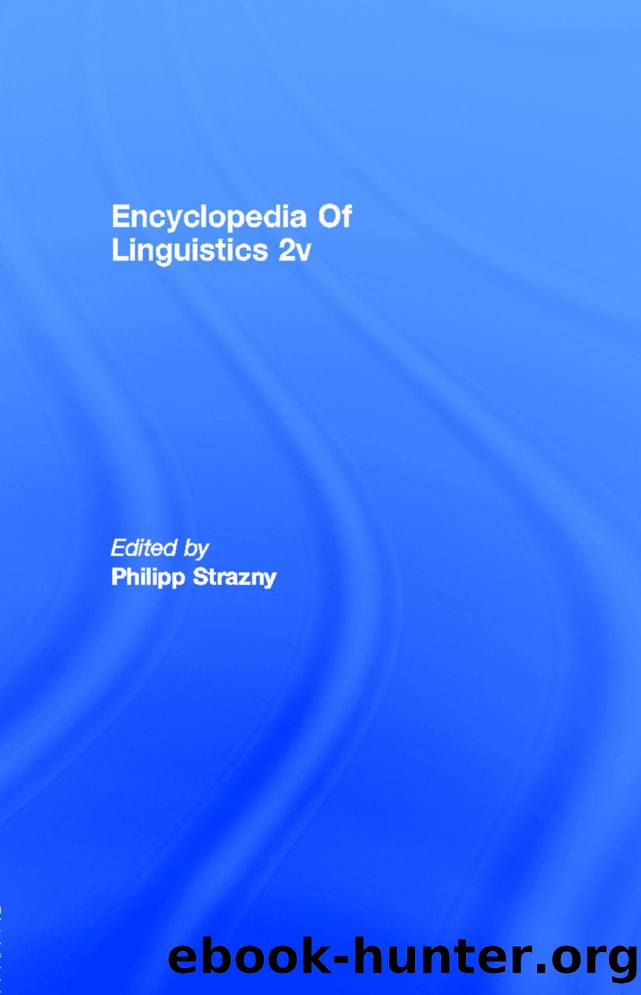 Encyclopedia of Linguistics by Philipp Strazny