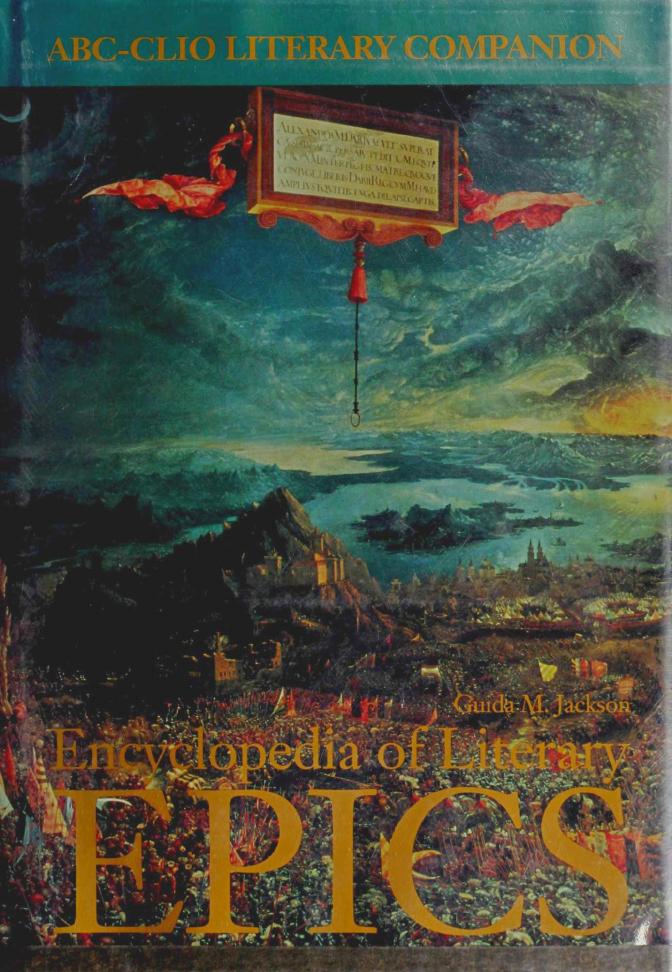 Encyclopedia of Literary Epics by Guida M. Jackson