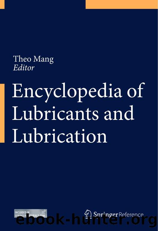 Encyclopedia of Lubricants and Lubrication (2014) by Unknown