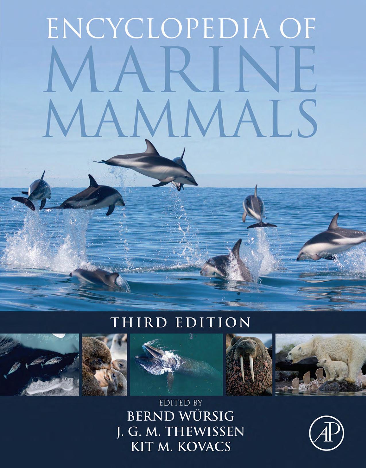 Encyclopedia of Marine Mammals by Bernd Würsig J.G.M. Thewissen Kit M. Kovacs (eds.)