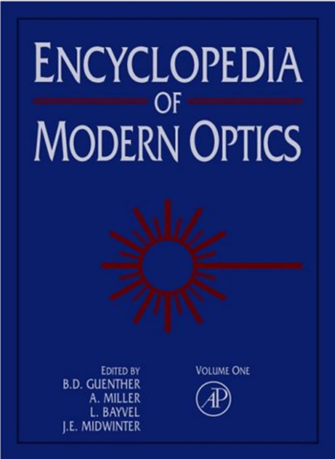 Encyclopedia of Modern Optics by Unknown
