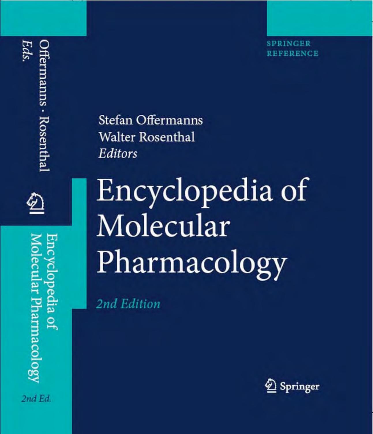 Encyclopedia of Molecular Pharmacology 2 volume set by Walter Rosenthal