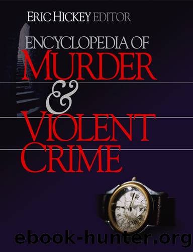 Encyclopedia of Murder and Violent Crime by Eric W. Hickey