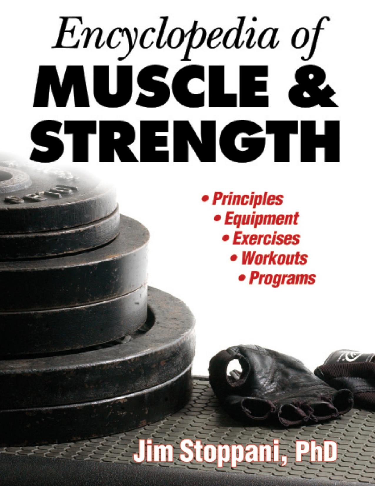 Encyclopedia of Muscle & Strength by Jim Stoppani