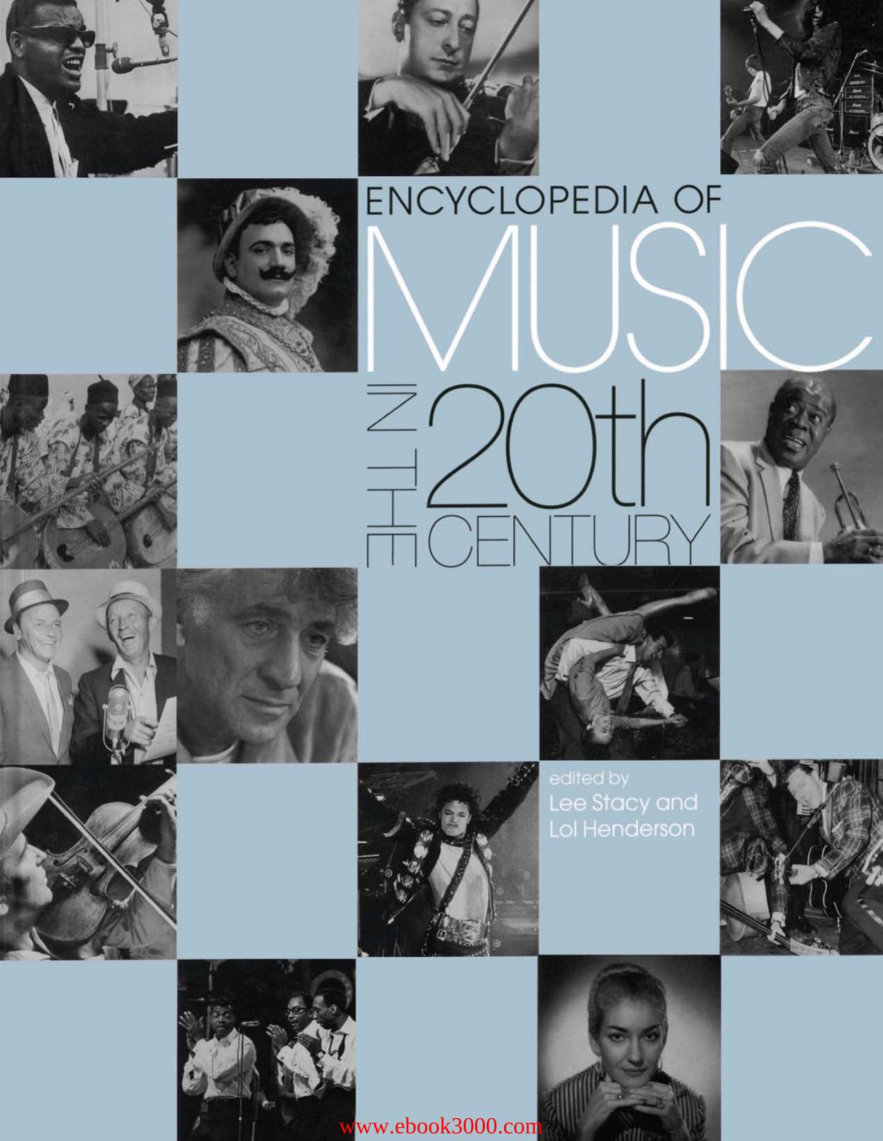 Encyclopedia of Music in the 20th Century by Unknow