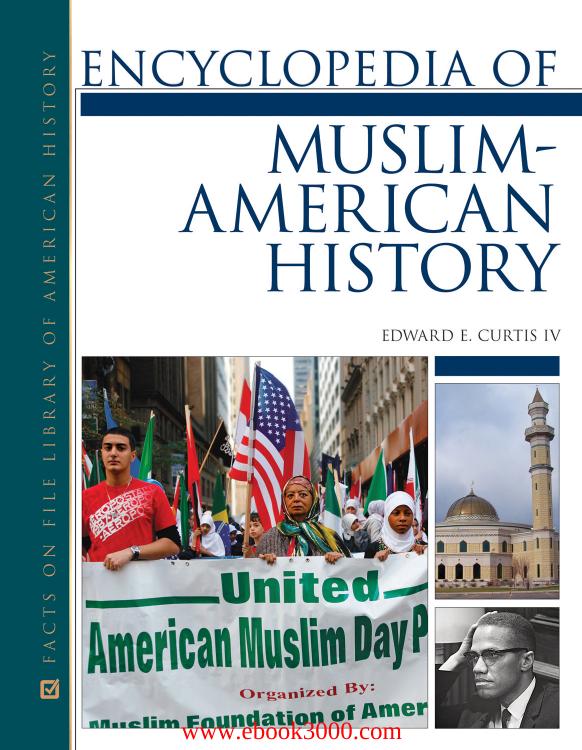 Encyclopedia of Muslim-American History by Unknow