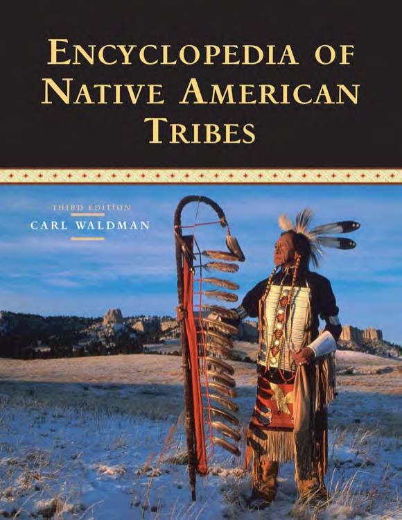Encyclopedia of Native American Tribes by Waldman Carl