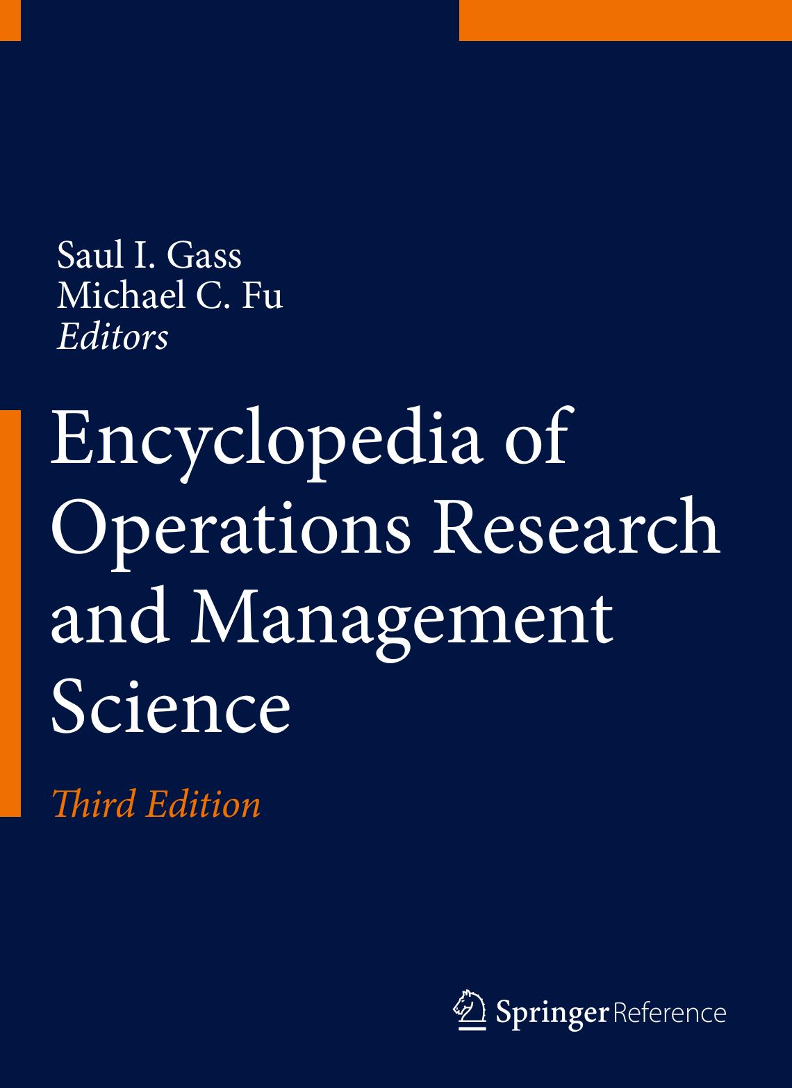 Encyclopedia of Operations Research and Management Science (Repost) by Unknow