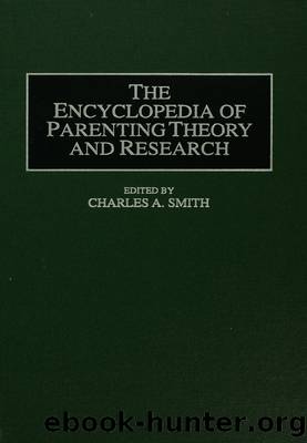 Encyclopedia of Parenting by Charles A. Smith