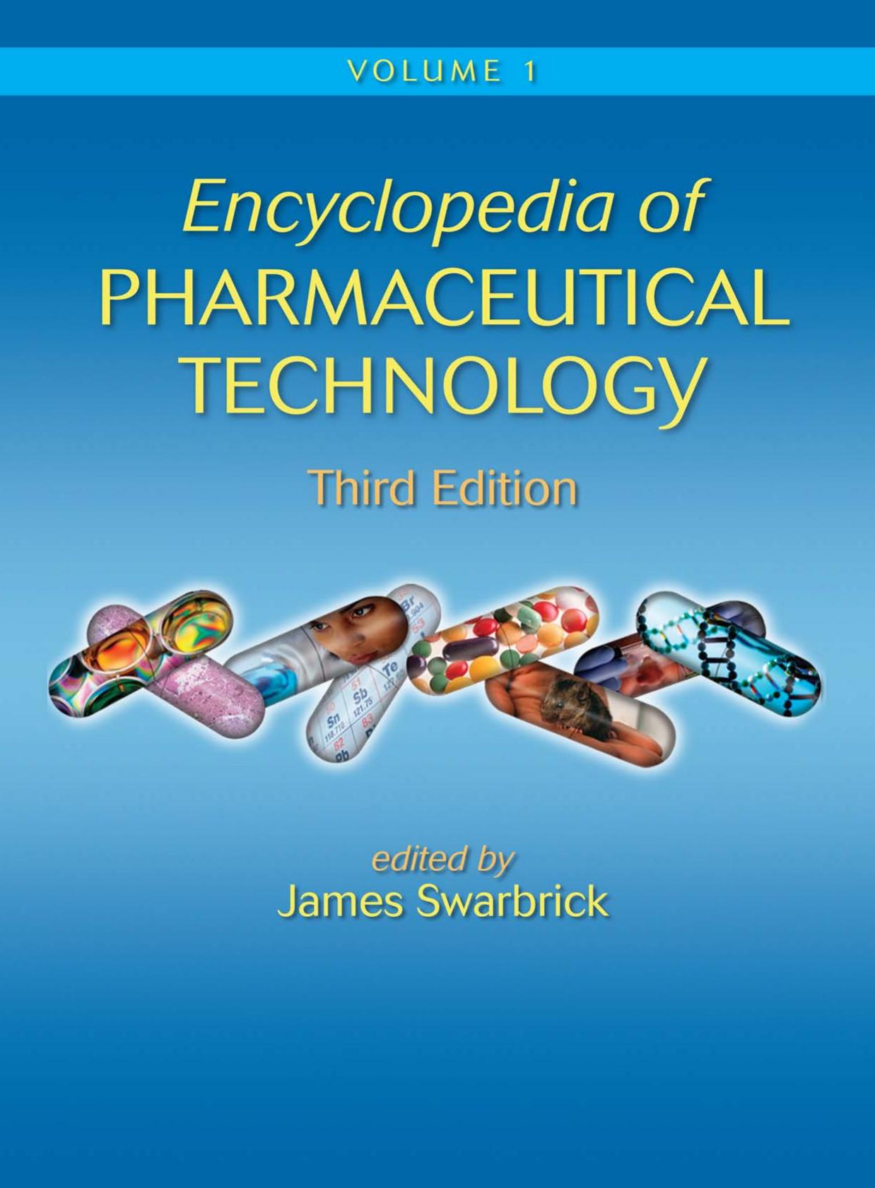 Encyclopedia of Pharmaceutical Technology by James Swarbrick by Unknown