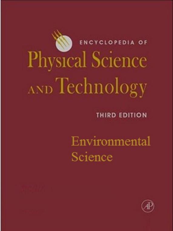 Encyclopedia of Physical Science and Technology, 3rd edition by Environmental Science