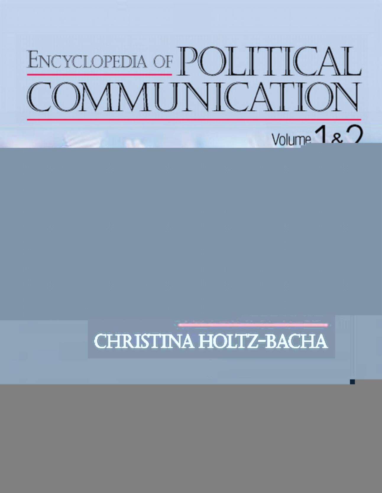 Encyclopedia of Political Communication by unknow