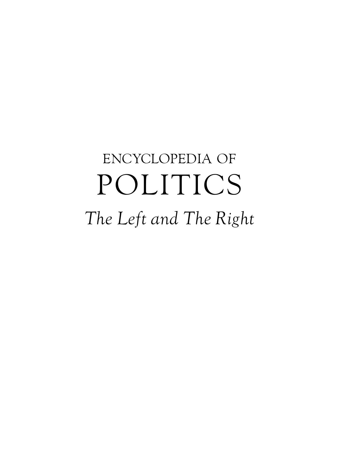 Encyclopedia of Politics The Left and the Right, Vol.2 - The Right, The by Rodney P. Carlisle