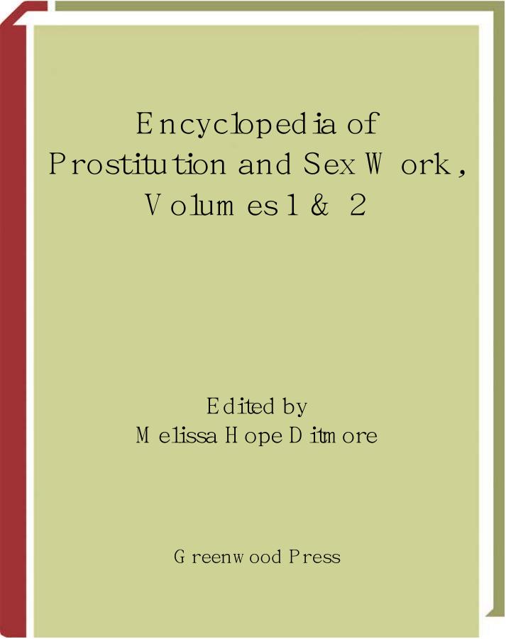 Encyclopedia of Prostitution and Sex Work by unknow