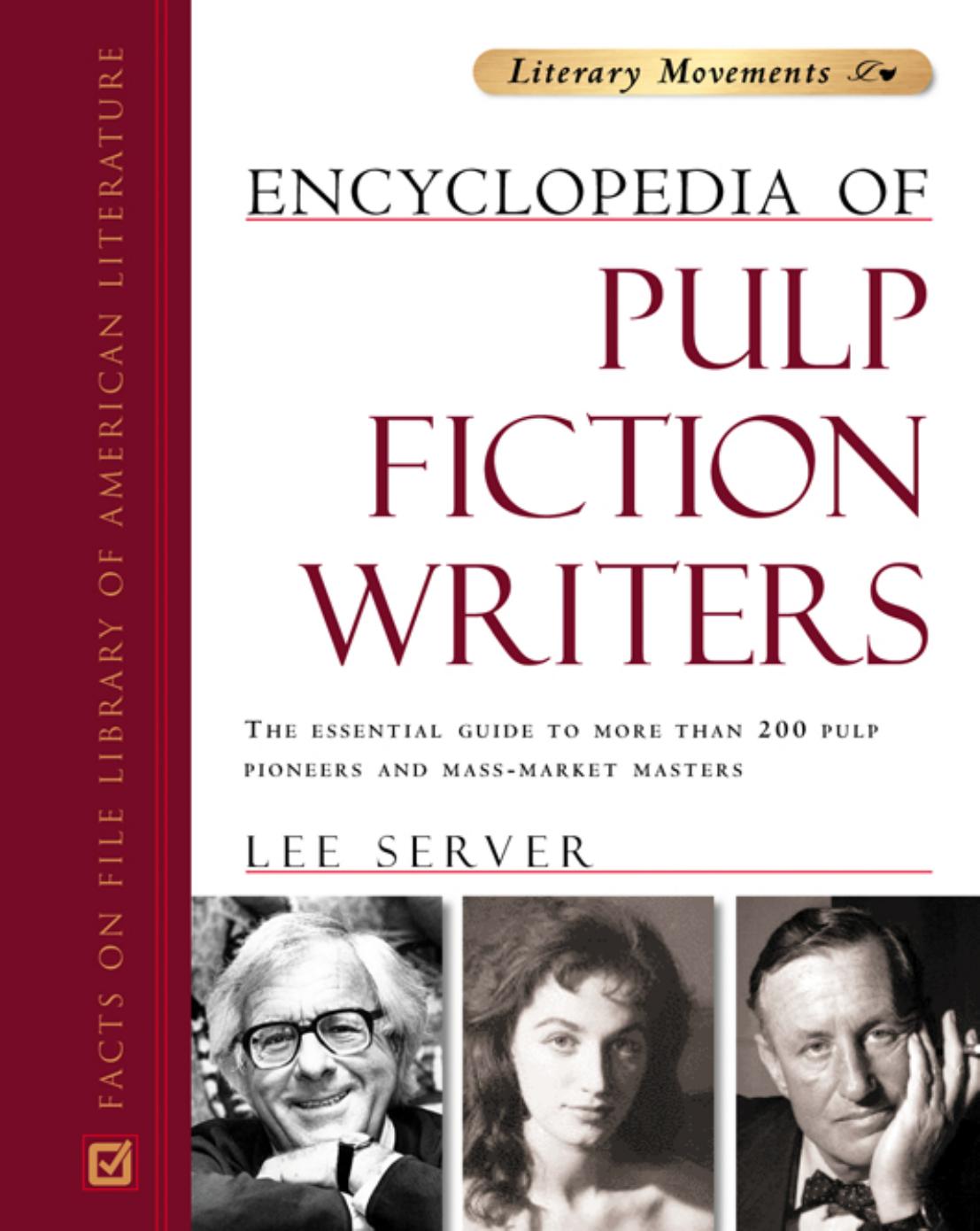 Encyclopedia of Pulp Fiction Writers by Lee Server