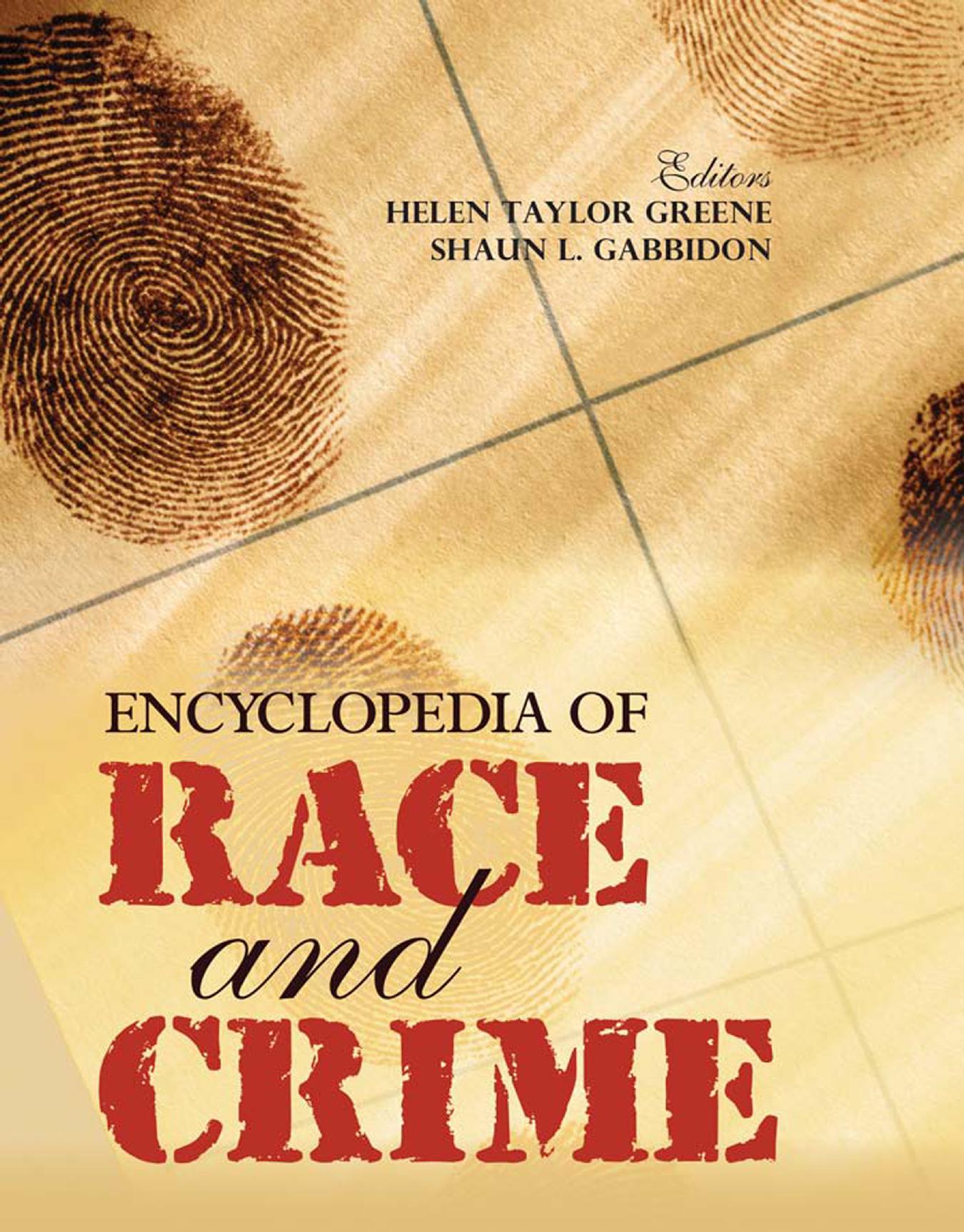 Encyclopedia of Race and Crime (Repost) by Helen Taylor Greene Shaun L. Gabbidon