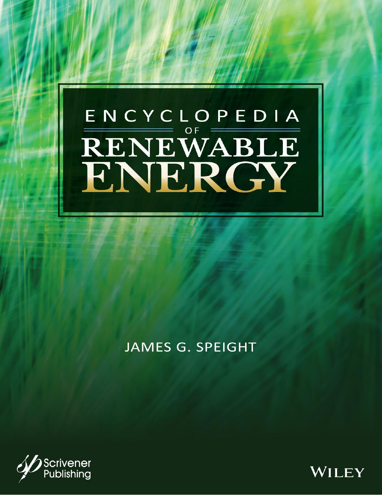 Encyclopedia of Renewable Energy by James G. Speight