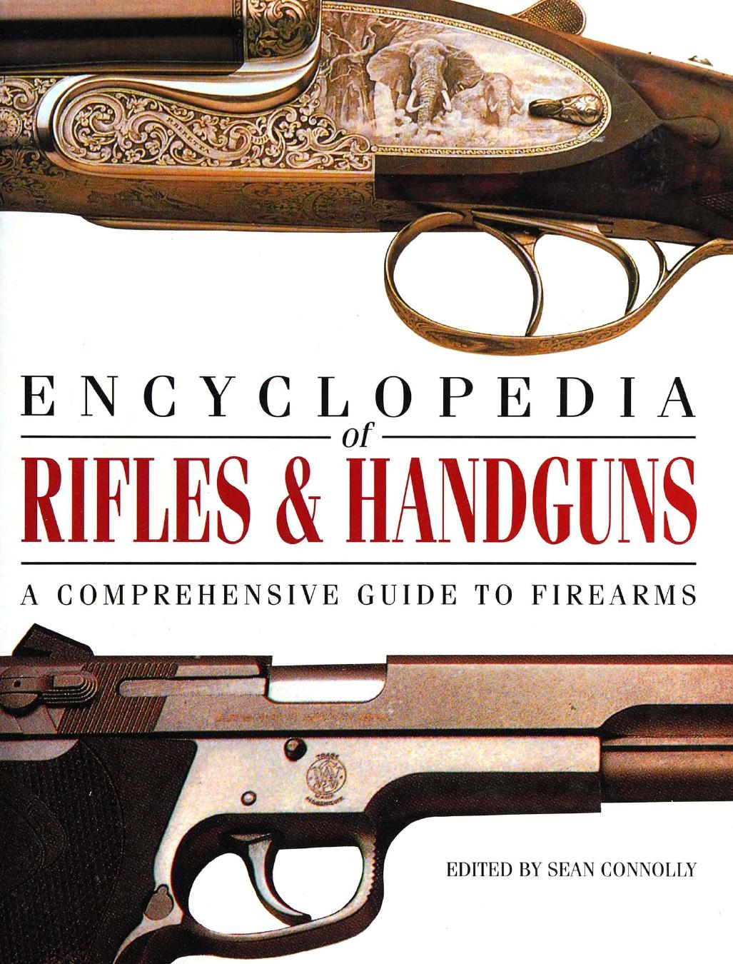 Encyclopedia of Rifles & Handguns by Unknown