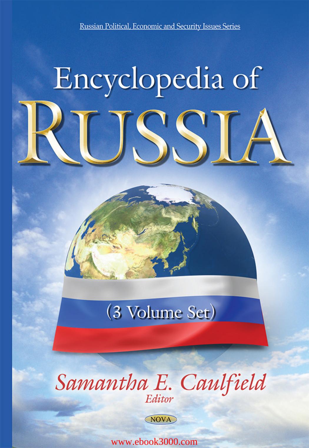 Encyclopedia of Russia (3 Volume Set) by Unknow
